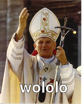 Even the pope..